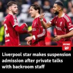 Liverpool  Star faces suspension after what recently happen 1761301385210